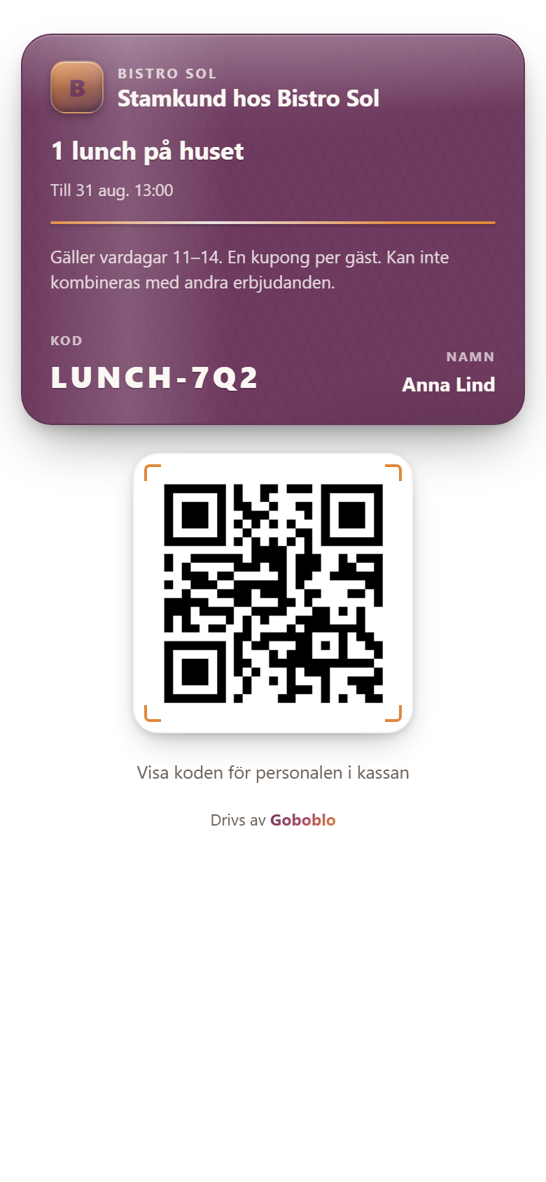 Wallet-kupong i gästens mobil: en lunch på huset med rabattkod och QR att lösa in i kassan, giltig vardagar 11–14.
