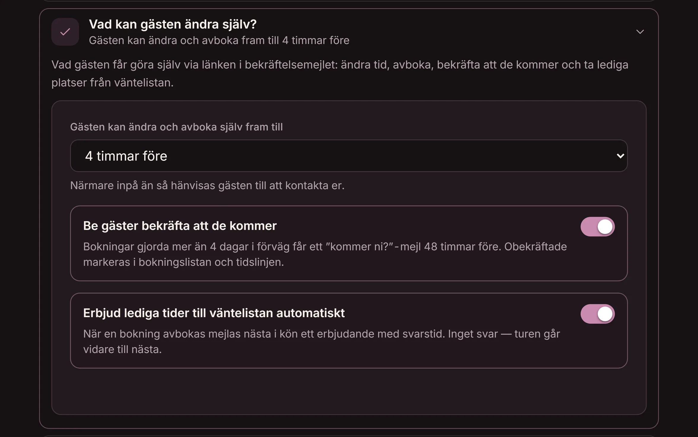 Frågan ”Vad kan gästen ändra själv?” i Goboblos inställningar: Gästen kan ändra och avboka själv fram till 4 timmar före, rebekräftelse-utskicket och väntelistans autoerbjudande — demo-lokalens riktiga vy i mörkt läge