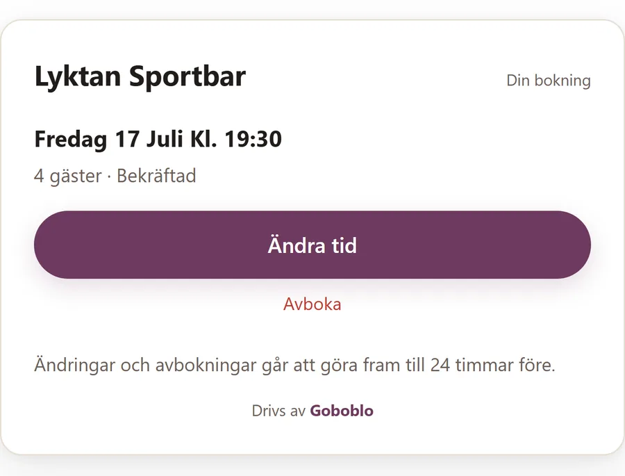 Gästens hantera-bokning-sida i mobilen: bordet fredag 17 juli kl. 19:30 för 4 gäster, bekräftat, med knappar för att ändra tid eller avboka själv.
