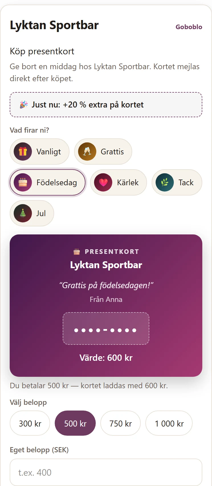 Köpsidan för presentkort i mobilen: temaväljaren med Födelsedag valt, bonuskampanjen +20 % och kortet i förhandsvisning med hälsningen Grattis på födelsedagen och värdet 600 kr — demo-lokalens riktiga köpflöde