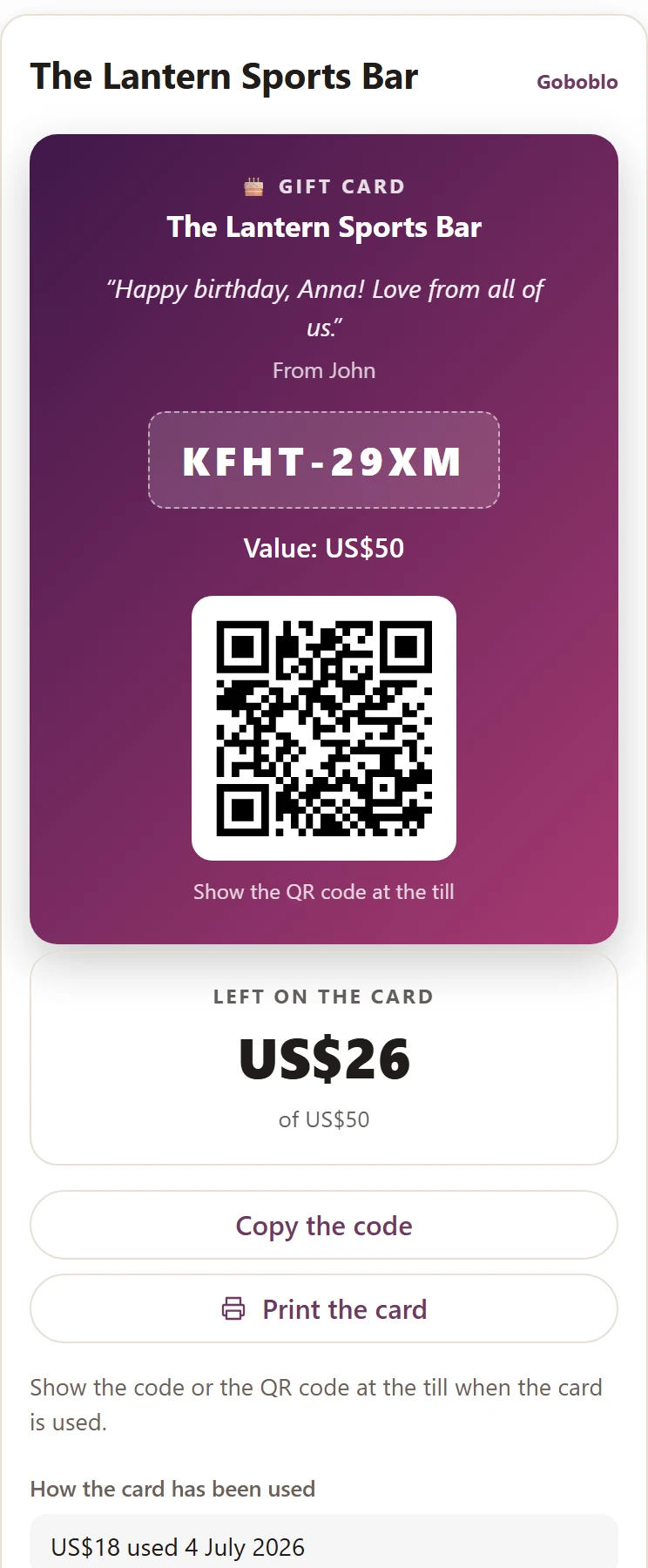 The card's own page on a phone: the birthday-themed card with its code and QR, Left on the card US$26 of US$50, and the history entry — the demo venue's real view