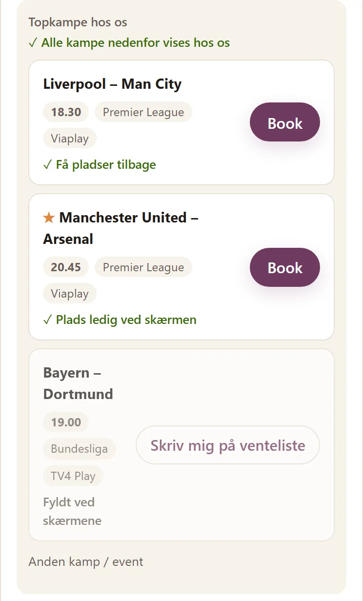 Gæstens kampvalg i bookingwidgeten: aftenens kampe med kickoff og kanal