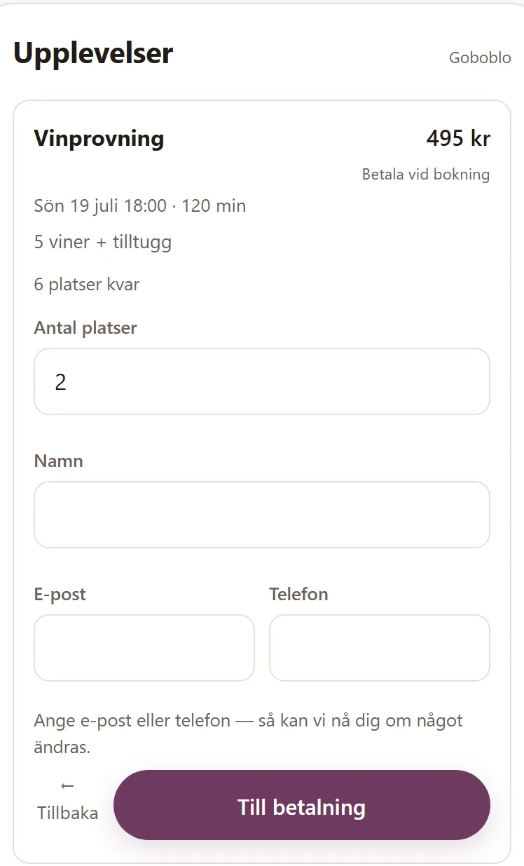 Gästens bokningsformulär för vinprovningen: antal platser, namn, e-post och telefon, med knappen Till betalning — demo-lokalens riktiga vy