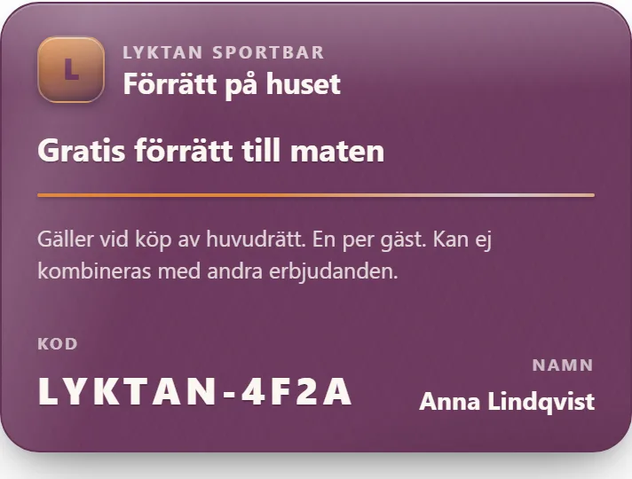 Gästens wallet-kupong i mobilen: Förrätt på huset — Gratis förrätt till maten med villkor, koden LYKTAN-4F2A och gästens namn — demo-lokalens riktiga kupong