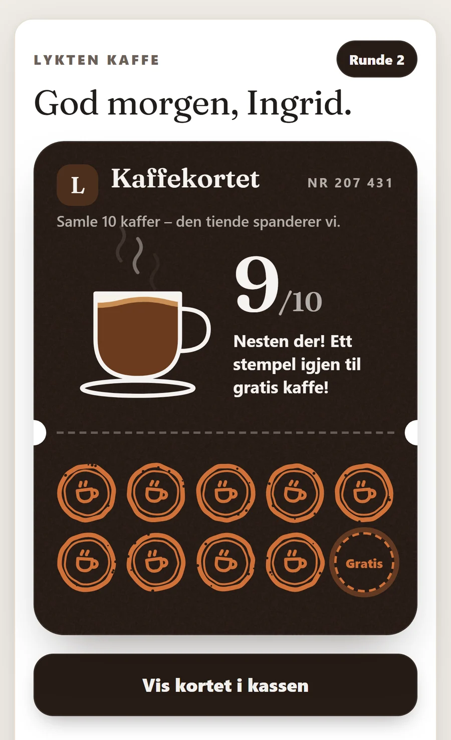 Stempelkortet på gjestens mobil hos Lykten Kaffe er nesten fullt: koppen er fylt til 9 av 10 stempler, ett igjen til gratis kaffe